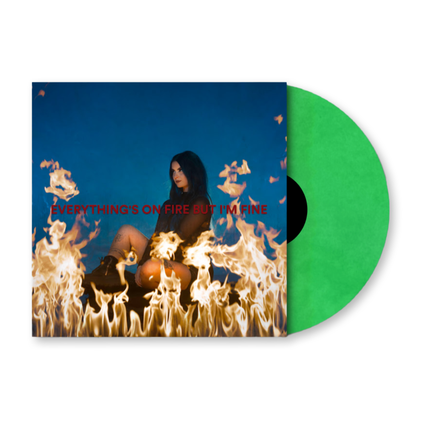 Everything’s On Fire But I’m Fine: Limited Green Vinyl LP w/ Alt Sleeve